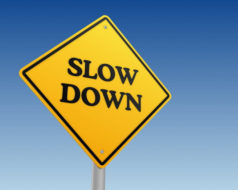 slow down sign